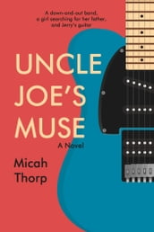 Uncle Joe s Muse
