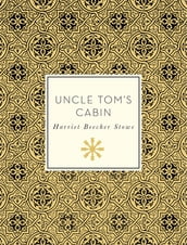 Uncle Tom s Cabin