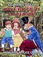 Uncle Wiggily s Story Book