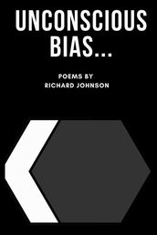 Unconscious Bias