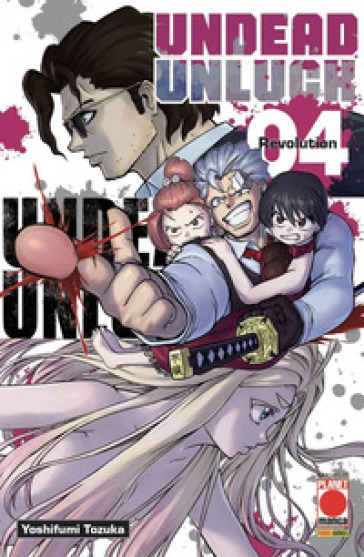 Undead unluck. 4: Revolution - Yoshifumi Tozuka