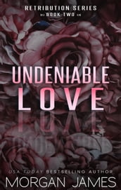 Undeniable Love