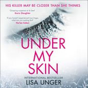 Under My Skin: An addictive and gripping thriller from the international bestseller