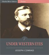 Under Western Eyes (Illustrated Edition)