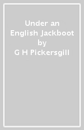 Under an English Jackboot