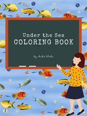 Under the Sea Coloring Book for Kids Ages 3+ (Printable Version)