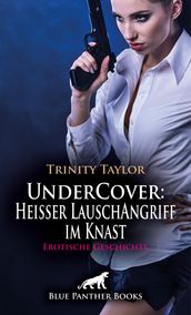 UnderCover: Heißer LauschAngriff im Knast Erotische Geschichte