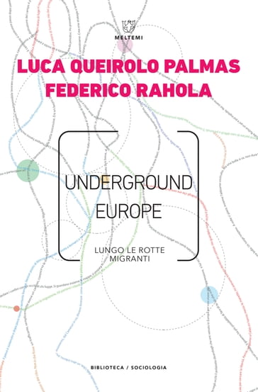 Underground Europe - Federico Rahola - Luca Queirolo Palmas