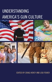 Understanding America s Gun Culture