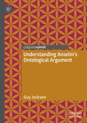 Understanding Anselm s Ontological Argument