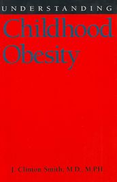 Understanding Childhood Obesity