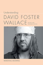 Understanding David Foster Wallace