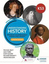 Understanding History: Key Stage 3: Britain in the wider world, Roman times¿present: Updated Edition