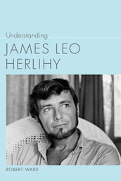 Understanding James Leo Herlihy