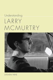 Understanding Larry McMurtry