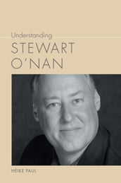 Understanding Stewart O Nan