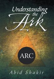 Understanding the Ark