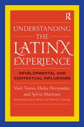 Understanding the Latinx Experience