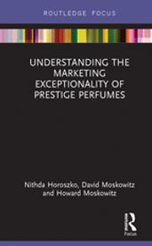 Understanding the Marketing Exceptionality of Prestige Perfumes