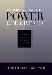 Understanding the Power God Gives Us