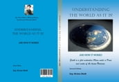 Understanding the World as It is