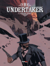 Undertaker. 5: L  indiano bianco