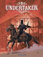 Undertaker - Tome 6 - Salvaje