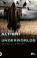 Underworlds. Echi dal lato oscuro. Tutti i racconti. 4.