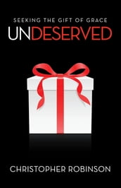 Undeserved