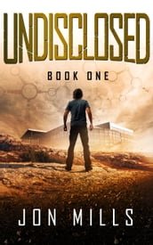 Undisclosed (Undisclosed Trilogy Book 1)