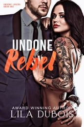 Undone Rebel