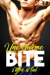 Une ENORME Bite s offre à lui