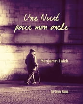 Une Nuit pour mon oncle