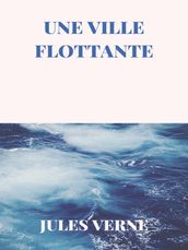 Une Ville Flottante