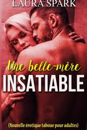 Une belle-mère insatiable