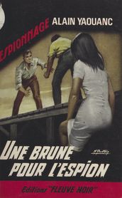 Une brune pour l espion