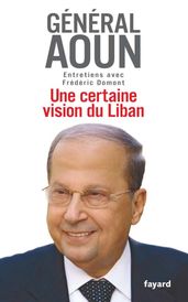 Une certaine vision du Liban