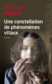 Une constellation de phénomènes vitaux