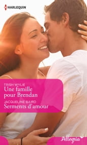 Une famille pour Brendan - Serments d amour