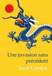 Une invasion sans précédent