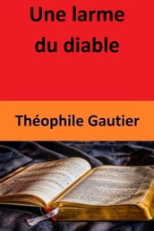 Une larme du diable