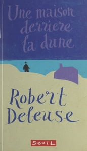 Une maison derrière la dune