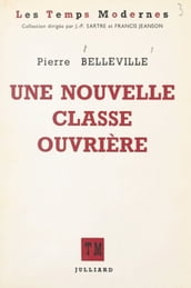 Une nouvelle classe ouvrière