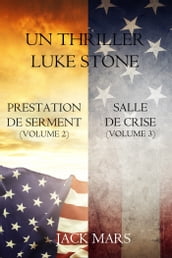 Une offre groupée Thriller Luke Stone : Prestation de Serment (Volume 2) et Salle de Crise (Volume 3)