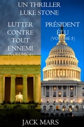 Une offre groupée Thriller Luke Stone : Lutter Contre Tout Ennemi (Volume 4) et Président Élu (Volume 5)