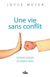 Une vie sans conflit