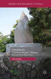 Unfolding the  Comfort Women  Debates