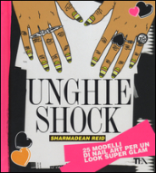 Unghie shock