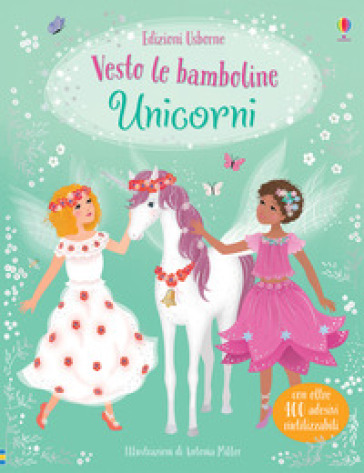 Unicorni. Ediz. a colori - Fiona Watt