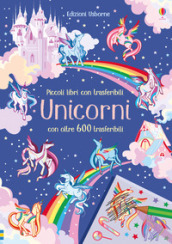 Unicorni. Ediz. a colori